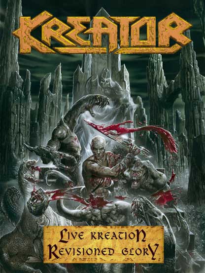 Kreator - Live Kreation - Revisioned Glory