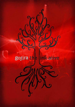 Gojira - The Link Alive