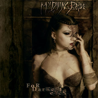 My Dying Bride - For Darkest Eyes