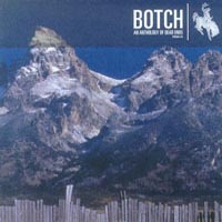 Botch - An anthology of dead ends
