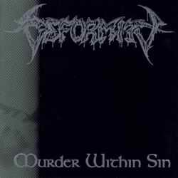 Deformity - Murder Within Sin