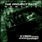 The Project Hate MCMXCIX - Cybersonic Superchrist