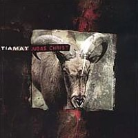 Tiamat - Judas Christ