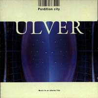 Ulver - Perdition City