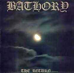 Bathory - The Return