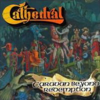 Cathedral - Caravan Beyond Redemption