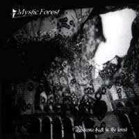 Mystic Forest - Welcome Back In The Forest