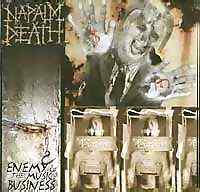 Napalm Death - Enemy Of The Music Business