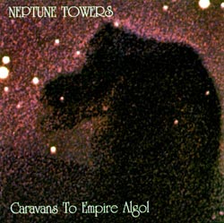Neptune Towers - Caravans To Empire Algol