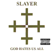 Slayer - God Hates Us All