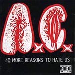 Anal Cunt - 40 More Reasons To Hate Us