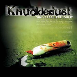 Knuckledust - Universal Struggle