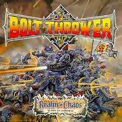 Bolt Thrower - Realm Of Chaos / Slaves to Darkness