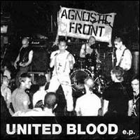 Agnostic front - United Blood