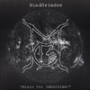 Mindgrinder - Bless the Imbeciles!