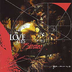 Love Lies Bleeding - Ex-Nihilo
