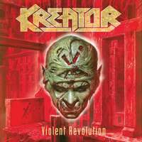 Kreator - Violent Revolution