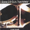Demolition Hammer - Time Bomb
