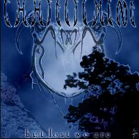 Chastisement - ...But Lost We Are 