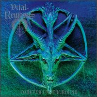 Vital Remains - Forever Underground