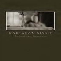 Karjalan Sissit - Karjalasta Kajahtaa