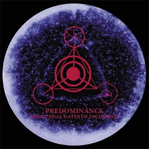 Predominance - Nocturnal Gates of Incidence