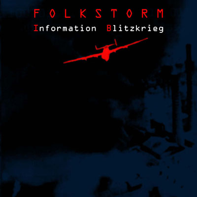 Folkstorm - Information Blitzkrieg