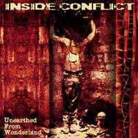 Inside Conflict - Unearthed From Wonderland