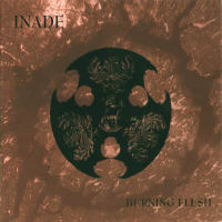 Inade - Burning Flesh