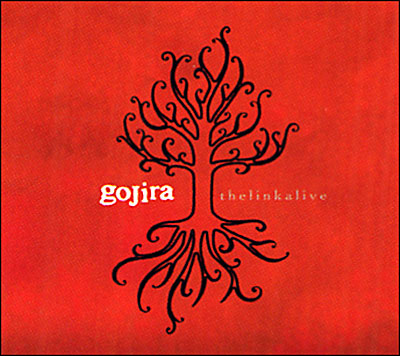Gojira - The Link Alive+DVD