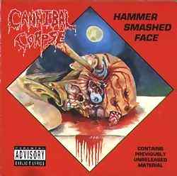 Cannibal Corpse - Hammer Smashed Face