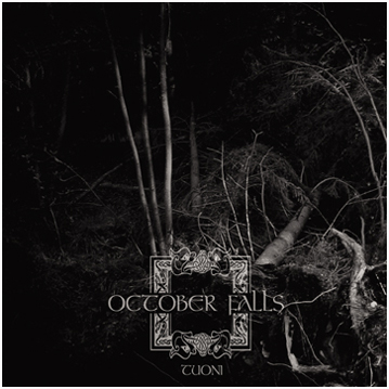 October Falls - Tuoni (MCD)