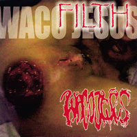 Waco Jesus - Filth