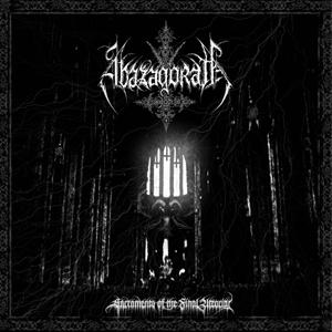 Abazagorath - Sacraments Of The Final Atrocity