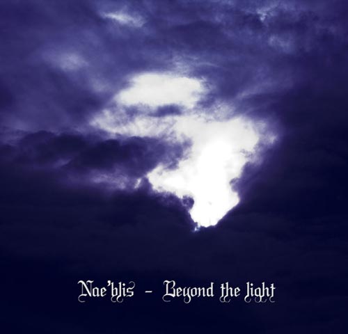 Nae'blis - Beyond The Light