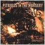 Pitbull In The Nursery - Impact Demo