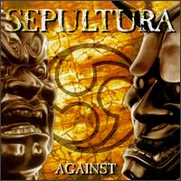 Sepultura - Against