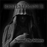 Remembrance - Beyond the Waters