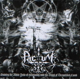 Pactum - Staining The White Veils Of Christianity With The Blood Of Decapited Lamb