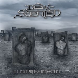 Dew Scented - I'll Natured & Innocent (Re-release)