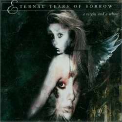 Eternal Tears Of Sorrow - A Virgin And A Whore