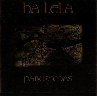 Ha Lela - Pabudimas