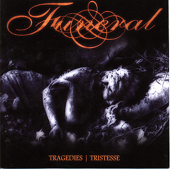 Funeral - Tragedies/Tristesse