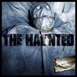 The Haunted - One Kill Wonder