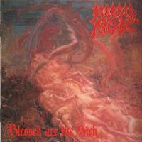 Morbid Angel - Blessed Are The Sick