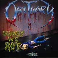 Obituary - Slowly We Rot