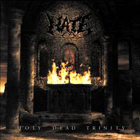 Hate - Holy Dead Trinity