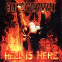 The Crown - Hell Is Here