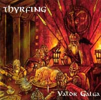 Thyrfing - Valdr Galga