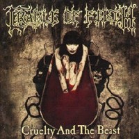 Cradle Of Filth - Cruelty And The Beast